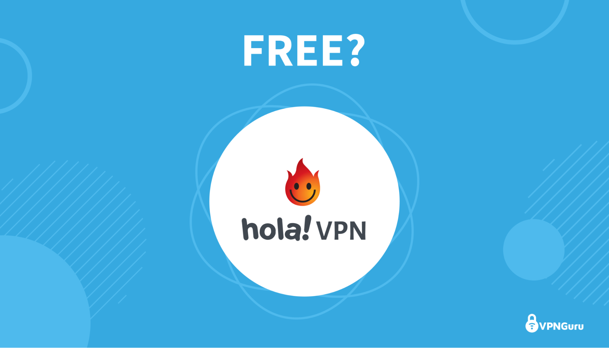 Hola VPN review Features, Pricing and Alternatives VPNGuru